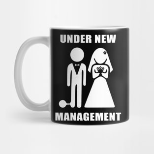 Under New Management Mug